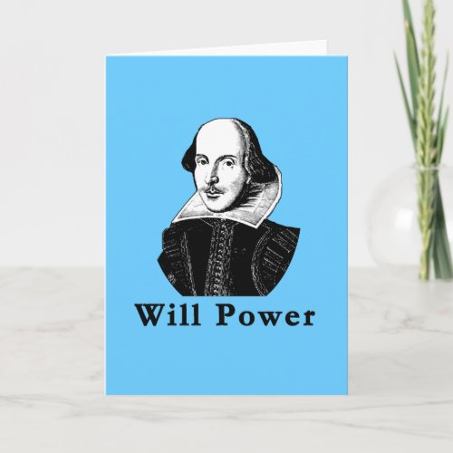 William Shakespeare WILL POWER Tshirts Card
