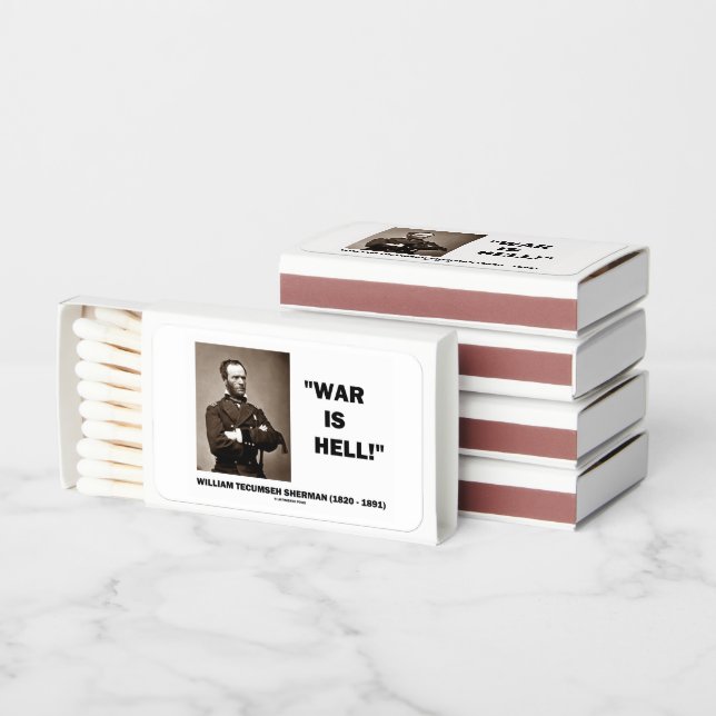 William Tecumseh Sherman War Is Hell Quote Matchboxes (Stacked)