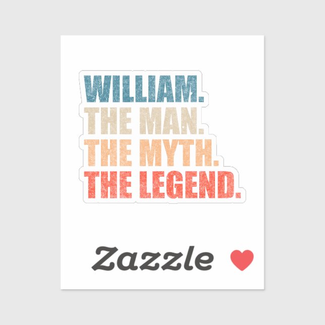 William The Man The Myth The Legend Sticker (Sheet)