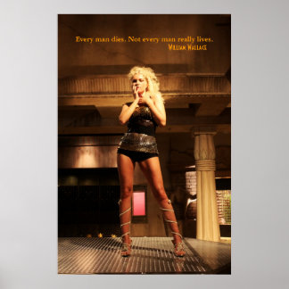 William Wallace Quote - Every Man Dies... Poster