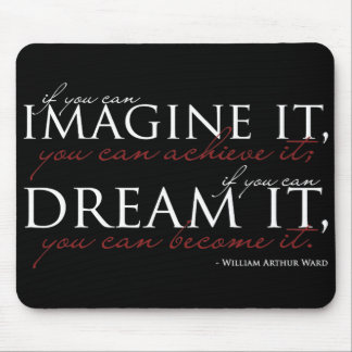 William Ward Imagine Quote Mouse Pad