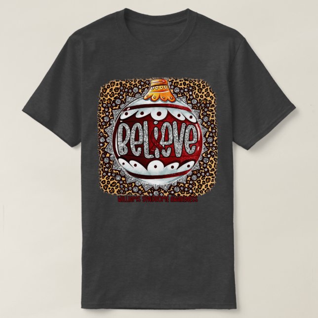 Williams Syndrome Awareness Believe Ornament Leopa T-Shirt (Design Front)