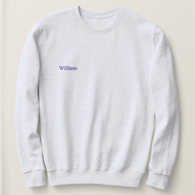 Willian Name Embroidered, Embroidered Sweatshirt (Design Front)
