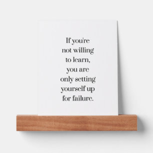 Willing To Learn Picture Ledge