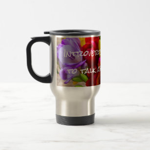 Willing To Talk About Flowers Fun Travel Mug