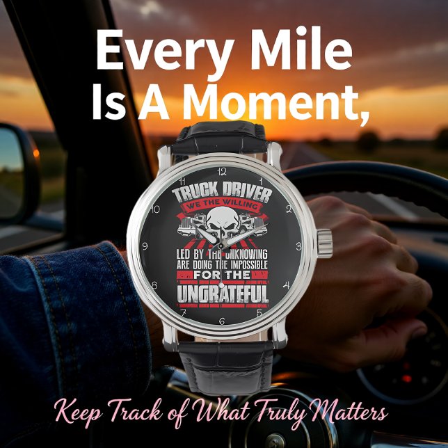 Willing Truck Driver: Impossible For Ungrateful Watch (Creator Uploaded)