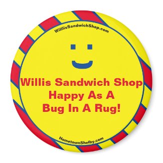 Willis Sandwich Shop Happy As A Bug In A Rug Magnet