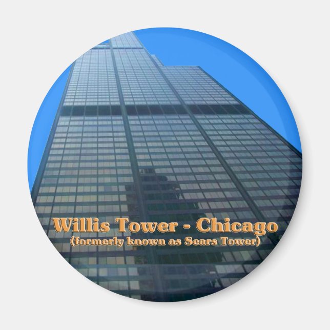 Willis Tower - Formerly Known As The Sears Tower Magnet (Front)