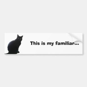 Willow, My Familiar... Bumper Sticker