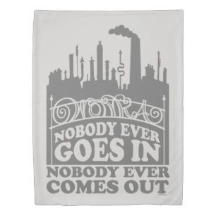 Willy Wonka Factory - Nobody Ever Goes In Duvet Cover