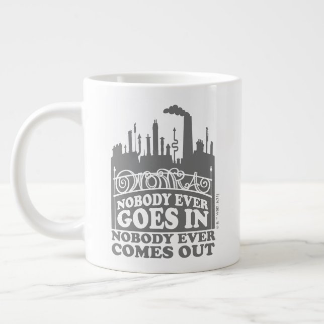 Willy Wonka Factory - Nobody Ever Goes In Giant Coffee Mug (Left)