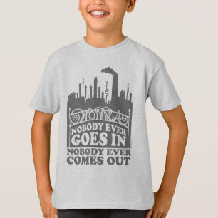 Willy Wonka Factory - Nobody Ever Goes In T-Shirt