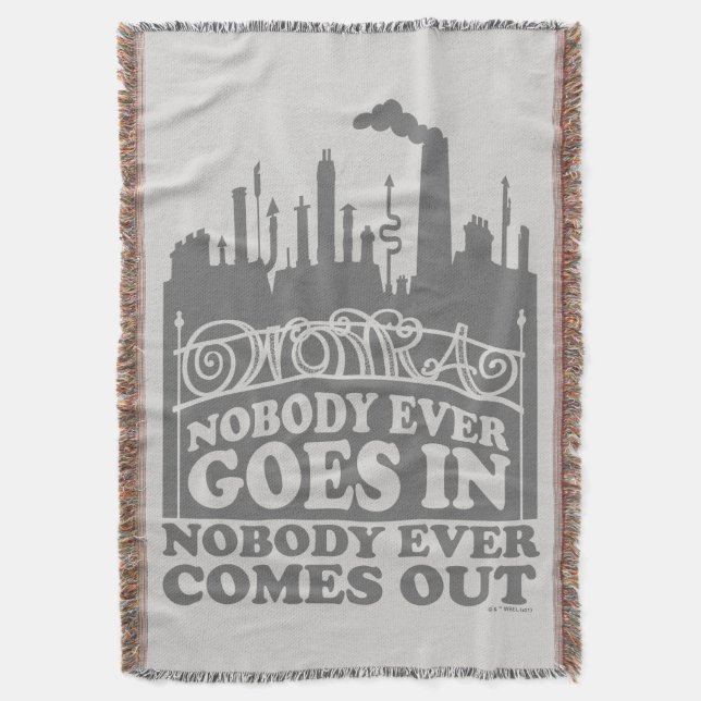 Willy Wonka Factory - Nobody Ever Goes In Throw Blanket (Front Vertical)