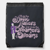 Willy Wonka - Music Makers, Dreamers of Dreams