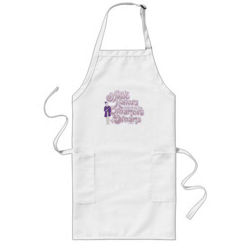 Willy Wonka _ Music Makers Dreamers of Dreams Long Apron