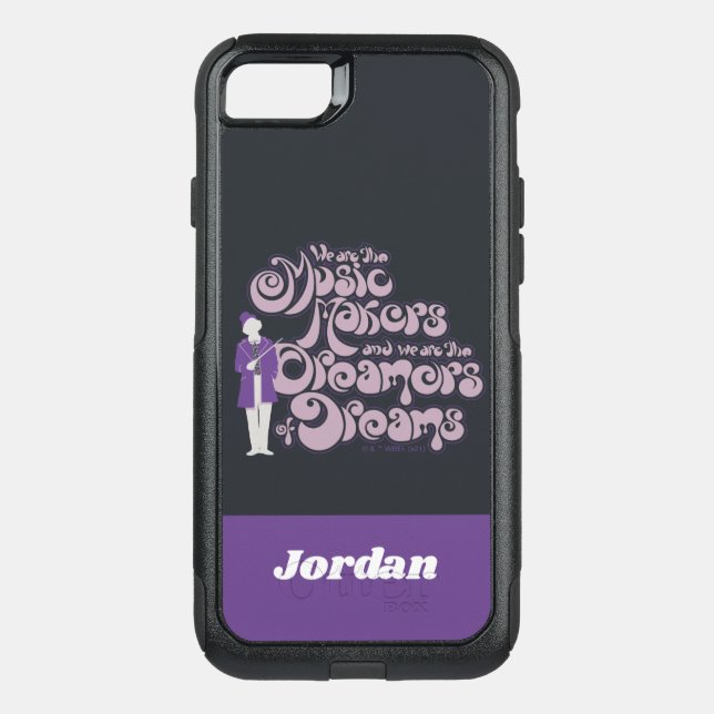 Willy Wonka - Music Makers, Dreamers of Dreams Otterbox iPhone Case (Back)