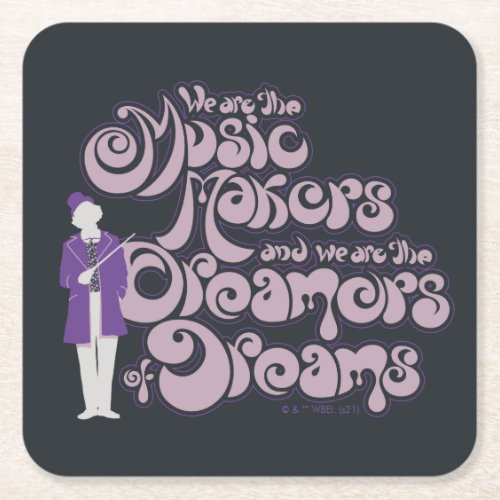 Willy Wonka - Music Makers, Dreamers of Dreams
