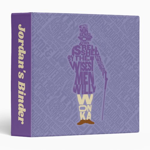 Willy Wonka Quote Silhouette 3 Ring Binder