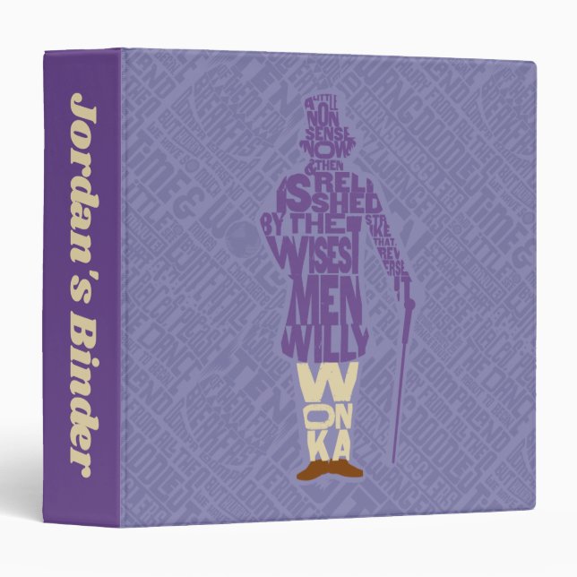 Willy Wonka Quote Silhouette 3 Ring Binder (Front/Spine)