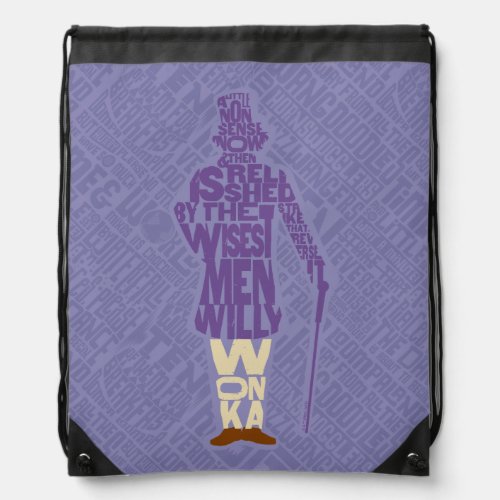 Willy Wonka Quote Silhouette Drawstring Bag