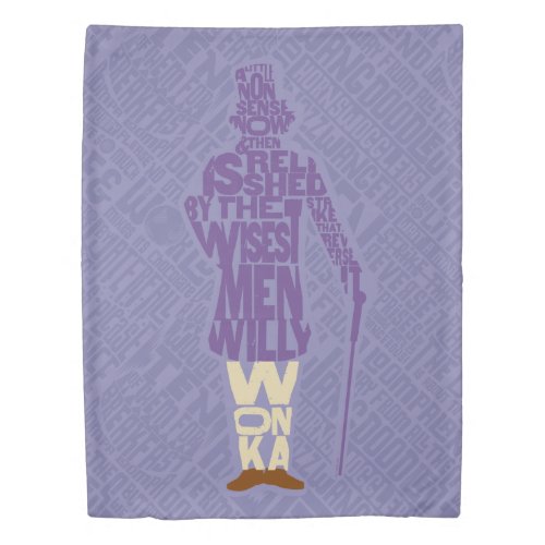 Willy Wonka Quote Silhouette Duvet Cover
