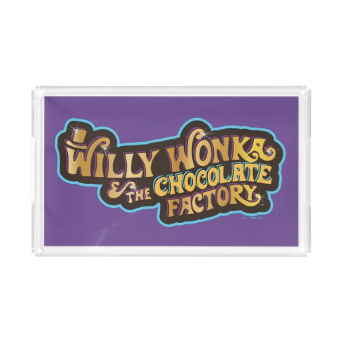 Willy Wonka  the Chocolate Factory Logo Acrylic Tray