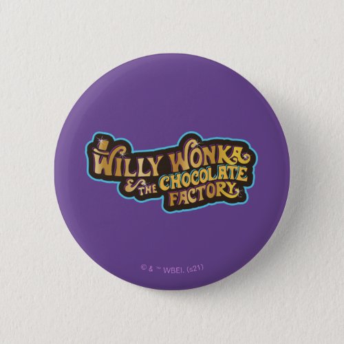 Willy Wonka  the Chocolate Factory Logo Button