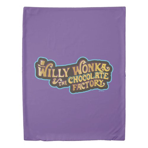 Willy Wonka  the Chocolate Factory Logo Duvet Cover