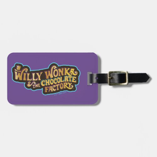 Willy Wonka  the Chocolate Factory Logo Luggage Tag