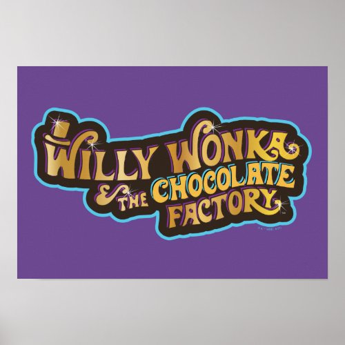 Willy Wonka  the Chocolate Factory Logo Poster