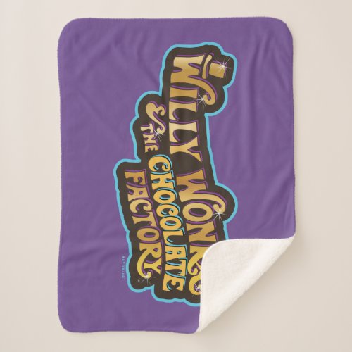 Willy Wonka  the Chocolate Factory Logo Sherpa Blanket