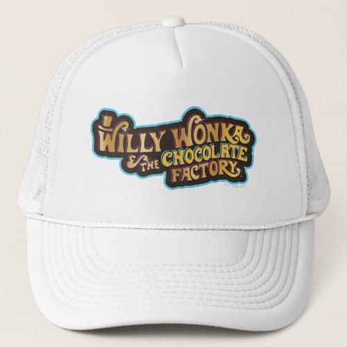 Willy Wonka  the Chocolate Factory Logo Trucker Hat