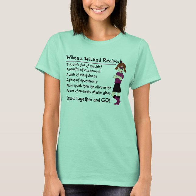 Wilma's Wicked Recipe T-Shirt (Front)