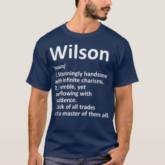 WILSON Definition Personalized Name Funny Gift T-Shirt