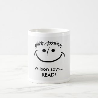Wilson says Inspirational Mug READ!