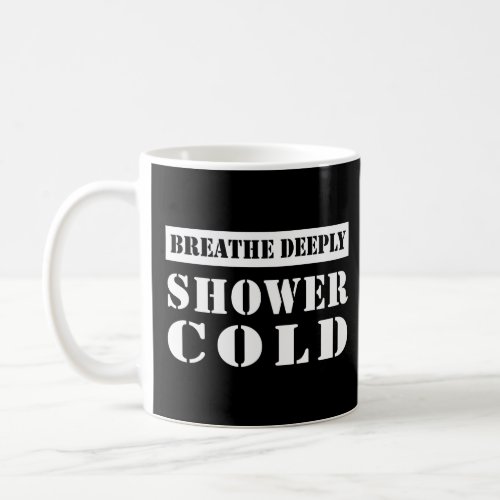 Wim Hof breathing cold showers present iceman medi Coffee Mug
