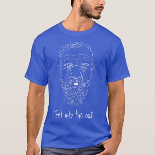 Wim Hof Get into the cold black w white print T_Shirt