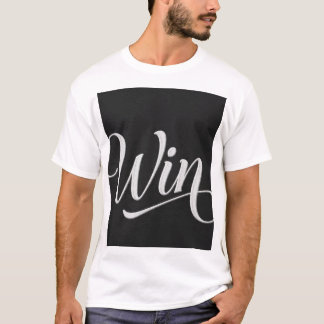 Win Calligraphy Typography T-Shirt | Motivational