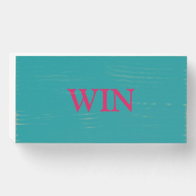 "WIN" Funny Saying Modern Home Art Wooden Box Sign (Front Horizontal)