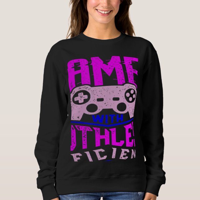 WIN GAMES WITH RUTHLESS EFFICIENCY  Gaming Sweatshirt (Front)