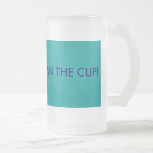 WIN THE CUP FROSTED GLASS BEER MUG