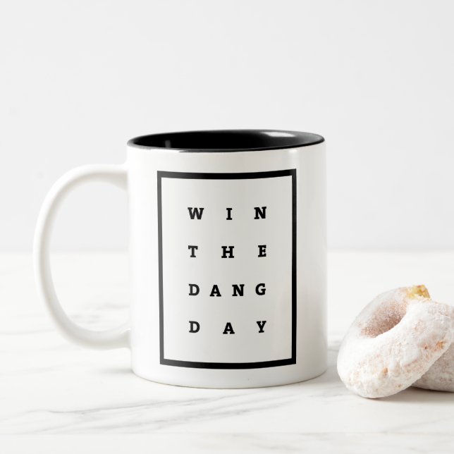 Win The Dang Day Two-Tone Coffee Mug (With Donut)