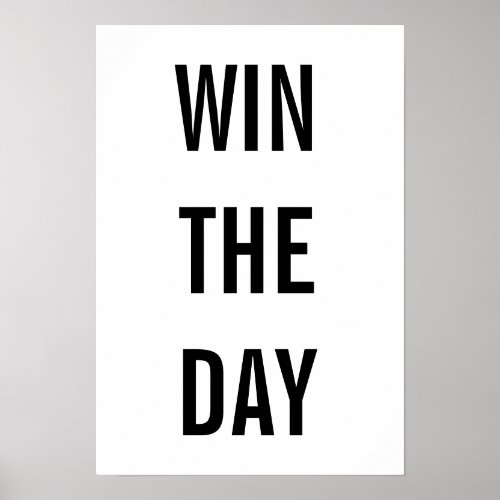 Win The Day Poster