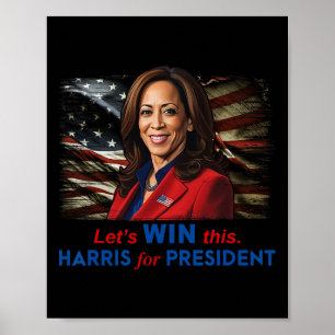 Win This Harris For President Kamala Harris 2024 V Poster