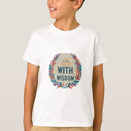 Win with wisdom  T_Shirt