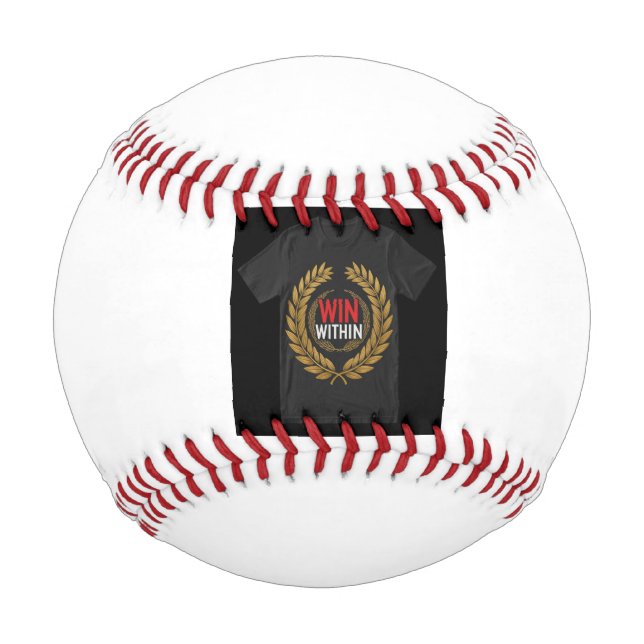 Win Within." " Baseball (Front)