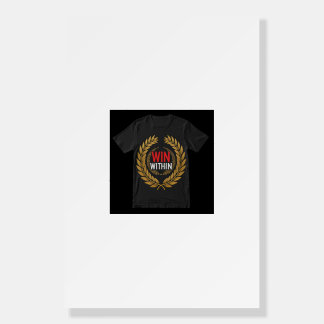 "Win Within." Foam Board