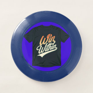 "Win Within." Wham-O Frisbee