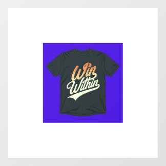 "Win Within." Window Cling