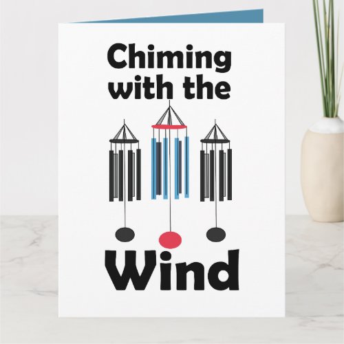Wind Chimes Design Chiming with the Wind Card